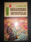 J. H. Rosny Aine - Navigatorii infinitului