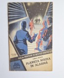 Planetă Mrina &icirc;n alarmă &ndash; Aut. Adrian Rogoz, Colecția Povestiri Științifico-Fantastice (nr. 107), ed. revista Știință și Tehnică, 1964