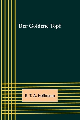 Der Goldene Topf foto