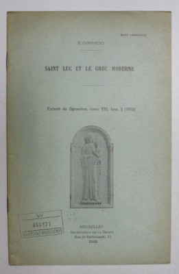 SAINT LUC ET LE GREC MODERNE par R. GOOSSENS , 1932 , DEDICATIE* foto