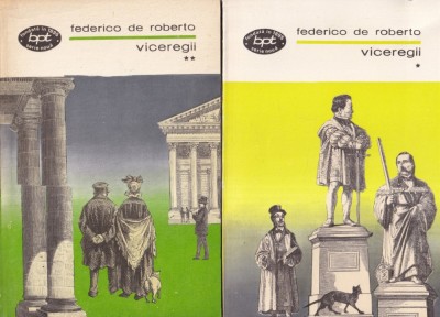 Federico de Roberto - Viceregii, 2 volume foto