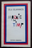 Cella Delavrancea - Mozaic &icirc;n timp