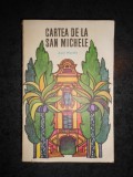 AXEL MUNTHE - CARTEA DE LA SAN MICHELE