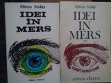 Mircea Malita - Idei in mers, 2 vol. (Editia: 1981)