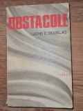 Lloyd Douglas - Obstacole