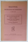 BULETINUL INSTITUTULUI DE LITERATURA PE ANUL 1928 , SUBIECT : ROSMERSHOLM , drama de H. IBSEN , CONFERINTA TINUTA de GEORGE MARINESCU , 1929