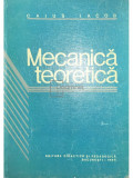 Caius Iacob - Mecanică teoretică (editia 1980)