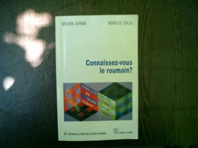 Connaissez-vous le roumain? - Mioara Avram si Marius Sala foto