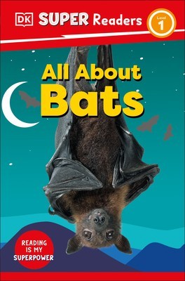DK Super Readers Level 1: All about Bats foto