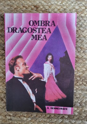 A. Gennevraye - Ombra dragostea mea foto