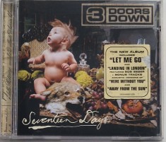3 Doors Down &lrm;&ndash; Seventeen Days _ VG+ / NM cd muzica rock _ Universal, Europa, 2005
