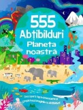 555 abțibilduri. Planeta noastră - Oakley Graham