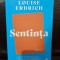 Sentinta - Louise Erdrich
