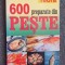 600 PREPARATE DIN PESTE - Dan Burculet