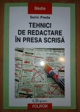Sorin Preda - Tehnici de redactare &icirc;n presa scrisă