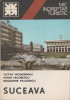 Suceava. Mic indreptar turistic - O. Monoranu, M. Iacobescu, D. Paulescu (1979) Harta inclusa