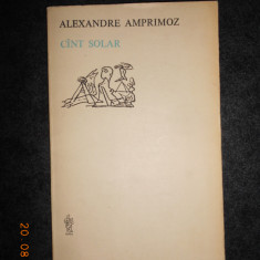 ALEXANDRE AMPRIMOZ - CANT SOLAR (1987, Colectia Orfeu)