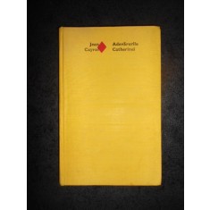 JEAN CAYROL - ADEVARURILE CATHERINEI (1979, editie cartonata)