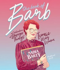 The Book of Barb: A Celebration of Stranger Things&amp;#039; Iconic Wing Woman foto