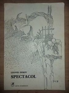 Spectacol- Leonid Dimov