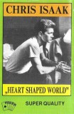 Chris Isaak - Heart Shaped World, Caseta audio