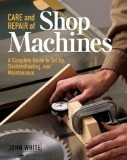 Care &amp; Repair of Shop Machines