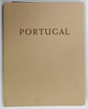 PORTUGAL , EIN BILDBAND von OTTO SIEGNER , ALBUM ILUSTRAT CU TEXT IN LIMBA GERMANA , ANII '50