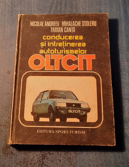 Conducerea si intretinerea autoturismelor Oltcit Nicolae Andreev