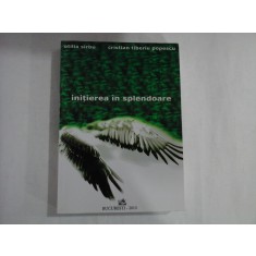 INITIEREA IN SPLENDOARE - OTILIA SIRBU, CRISTIAN TIBERIU POPESCU