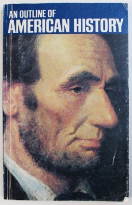 AN OUTLINE OF AMERICAN HISTORY * foto