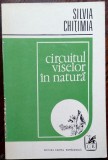 Cumpara ieftin SILVIA CHITIMIA-CIRCUITUL VISELOR IN NATURA/VERSURI/DEBUT1979/DEDICATIE-AUTOGRAF