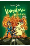 VANATORII DE FANTOME SI SPIRITELE DE FOC - CORNELIA FUNKE