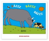 Bazzz bazzz bazzz - Byron Barton - Portocala Albastra