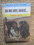 SA NU UITI, DARIE...-ZAHARIA STANCU