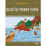 Volumul 16. Mitologia. Ulise isi pierde flota