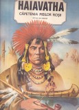 Henry Wadsworth Longfellow - Haiavatha. Capetenia pieilor rosii. Cu ilustratii