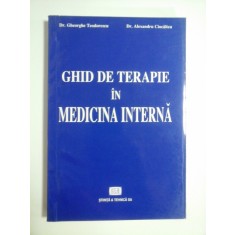 GHID DE TERAPIE IN MEDICINA INTERNA - DR. GHEORGHE TEODORESCU, DR. ALEXANDRU CIOCALTEU