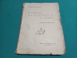 O VIZIUNE ROM&Acirc;NEASCĂ A LUMII *STUDIU DE FOCLOR / OVIDIU PAPADIMA / 1941 * 800