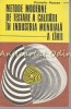 Metode Moderne Testare Calității Industria Mondială - Corneliu Pașcan, Tehnică 1987, 165 pagini