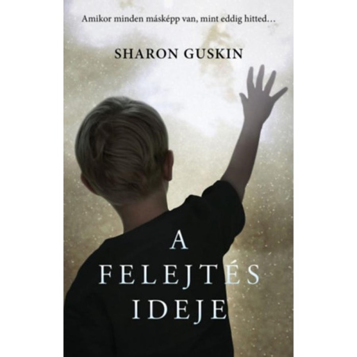 A felejt&eacute;s ideje - Sharon Guskin