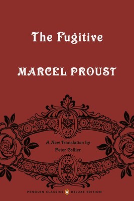 The Fugitive: In Search of Lost Time, Volume 6 (Penguin Classics Deluxe Edition) foto