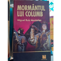 Mormantul lui Columb - Miguel Ruiz Montanez