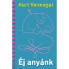 &Eacute;j any&aacute;nk - Kurt Vonnegut