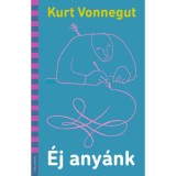 &Eacute;j any&aacute;nk - Kurt Vonnegut