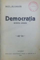 DEMOCRATIA - REVISTA LUNARA , CUPRINDE ANII 1924 - 1925 , DE LA 1 IANUARIE 1924 LA NOIEMBRIE - DECEMBRIE 1925 foto