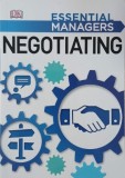 Carte Essential Managers. Negotiating - Michael Benoliei
