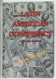 LATIN AMERICAN CONSPIRACY by JOHN van GELDERN , 1994