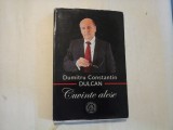 DUMITRU CONSTANTIN DULCAN - CUVINTE ALESE