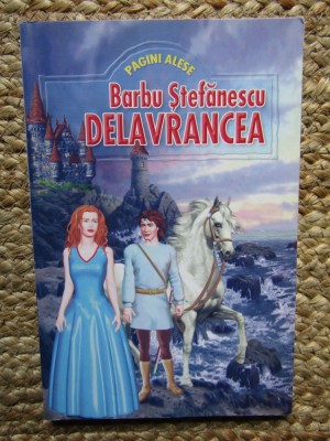 Barbu Stefanescu Delavrancea - Pagini alese foto