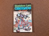 Stanislaw Lem - Ciberiada EDITIE INTEGRALA